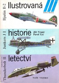 cover of the book Iljušin Il-2, Junkers J.1, Fairchild A-10 Thunderbolt II