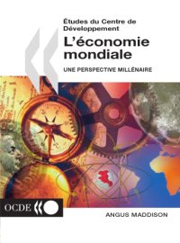 cover of the book Etudes du Centre de Dv̌eloppement l’Économie Mondiale : Une Perspective Millňaire.