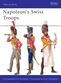 cover of the book Napoleon’s Swiss Troops