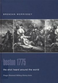 cover of the book Boston 1775 : The Shot Heard Around the World