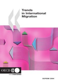 cover of the book Trends in International Migration : SOPEMI - 2004 Edition.