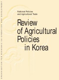 cover of the book Review of agricultural policies in Korea.