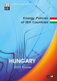 cover of the book Energy policies of IEA countries : Hungary 2003 review