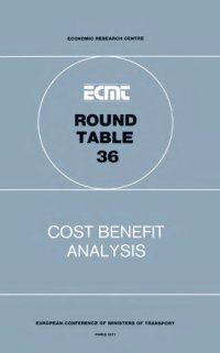 cover of the book Report of the Thirty-Sixth Round Table on Transport Economics held in Paris on 29th and 30th November, 1976 on the following topic : cost benefirt analysis