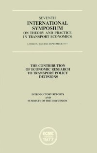 cover of the book The contribution of economic research to transport policy decisions : introductory reports and summary of the discussion