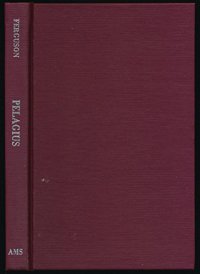 cover of the book Pelagius: A Historical and Theological Study