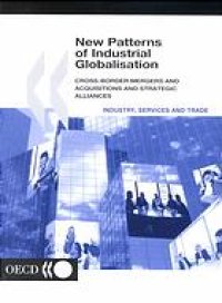 cover of the book New patterns of industrial globalisation : cross-border mergers and acquisitions and strategic alliances.