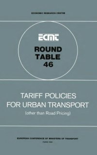 cover of the book Tariff policies for urban transport : other than road pricing; report of the 46th Round Table on Transport Economics, held in Paris on 8th and 9th March, 1979