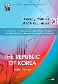 cover of the book Energy Policies of IEA Countries - The Republic of Korea : 2006 Review.