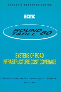 cover of the book Systems of road infrastructure cost coverage. Report of the 80th Round table on transport economics, held in Paris on 9th-10th February 1989.