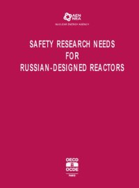 cover of the book Safety research needs for Russian-designed reactors