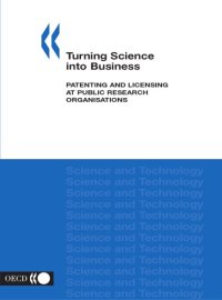 cover of the book Turning science into business : patenting and licensing at public research organisations.