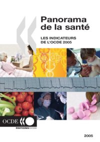 cover of the book Panorama de la santé 2005 : Les indicateurs de l’OCDE.