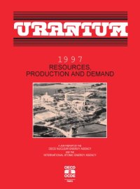 cover of the book Uranium : 1997 resources, production, and demand : a joint report