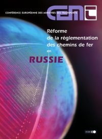 cover of the book Réforme de la réglementation des chemins de fer en Russie