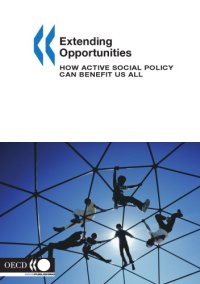 cover of the book Extending opportunities : how activate social policy can benefit us all