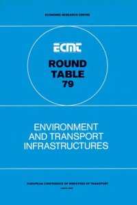 cover of the book Environment and transport infrastructures : 79th Round table on transport economics : Papers and summary of discussion.