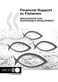 cover of the book Financial Support to Fisheries : Implications for Sustainable Development.