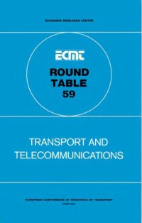 cover of the book Transport and telecommunications. Report of the 59th Round table on transport economics, Paris, 14-15 January 1982