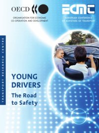 cover of the book Young drivers : the road to safety