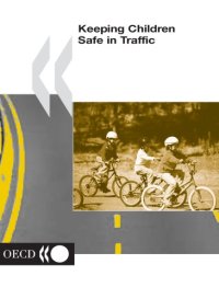 cover of the book Keeping Children Safe in Traffic