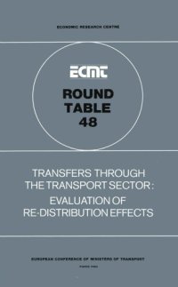 cover of the book Report of the forty-eighth Round Table on Transport Economics held in Paris on 29th and 30th November, 1979 on the following topic: Transfers through the transport sector: evaluation of re-distribution effects.