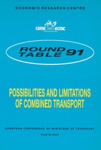 cover of the book Possibilities and limitations of combined transport : report of the ninety-first Round Table on Transport Economics, held in Paris on 24. - 25. October 1991