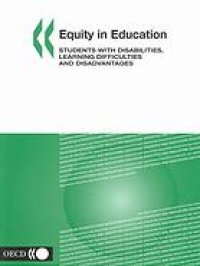 cover of the book Equity in education : students with disabilities, learning difficulties and disadvanteges : statistics and indicators.