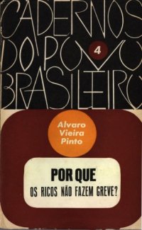 cover of the book Por que os ricos não fazem greve?