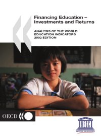 cover of the book Financing education : investments and returns : analysis of the world education indicators.