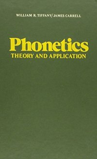 cover of the book Phonetics : Theory and Application to Speech Improvement