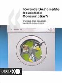 cover of the book Towards sustainable household consumption? : trends and policies in OECD countries.