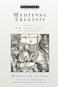 cover of the book Medieval Exegesis: The Four Senses of Scripture