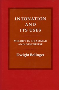 cover of the book Intonation and Its Uses: Melody in Grammar and Discourse