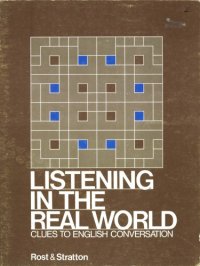 cover of the book Listening in the Real World: Clues to English Conversation