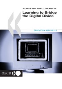 cover of the book Learning to bridge the digital divide : schooling for tomorrow.