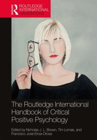 cover of the book The Routledge International Handbook of Critical Positive Psychology