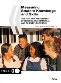 cover of the book Measuring students knowledge and Skills : the PISA 2000 assessement of reading, mathematical and scientific literacy.