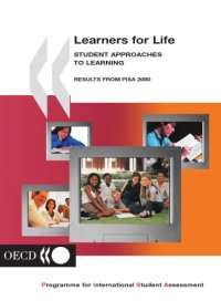 cover of the book Learners for life. Results from PISA 2000 : student approaches to learning / [Prepared by] Organisation for economic co-operation and development.