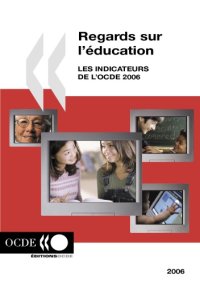 cover of the book Regards sur l’éducation 2006 : Indicateurs de l’OCDE.