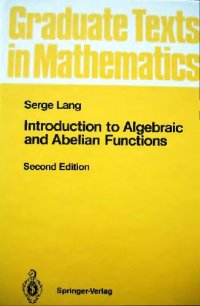 cover of the book Introduction to Algebraic and Abelian functions