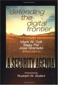 cover of the book Defending the Digital Frontier: A Security Agenda