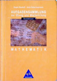 cover of the book Aufgabensammlung zur Übung und zum Wiederholung - Grundwissen