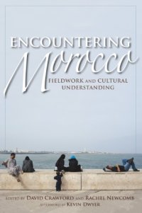 cover of the book Encountering Morocco: Fieldwork and Cultural Understanding