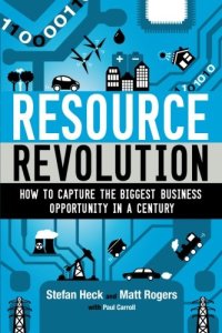 cover of the book Resource Revolution: How to Capture the Biggest Business Opportunity in a Century