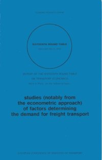 cover of the book Studies (notably from the econometric approach) of factors determining the demand for freight transport report of the sixteenth Round Table on Transport Economics ...