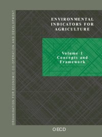 cover of the book Environmental Indicators for Agriculture : Concepts and Framework Volume 1