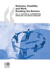 cover of the book Sickness, Disability and Work : Breaking the Barriers, Volume 2.