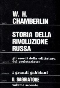 cover of the book Storia della rivoluzione russa. Gli esordi della dittatura del proletariato