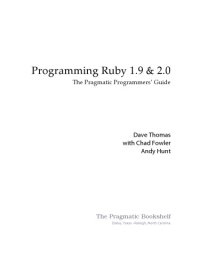 cover of the book Programming Ruby 1.9 & 2.0. The Pragmatic Programmers’ Guide